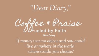 Deay Diary, 📖  Where would you live?