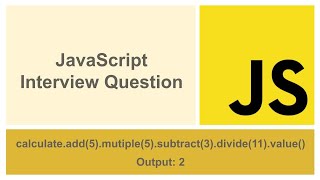 Calculate add multiple subtract divide Chaining function | JavaScript Interview Question