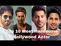 Top 10 handsome Bollywood actors 2022