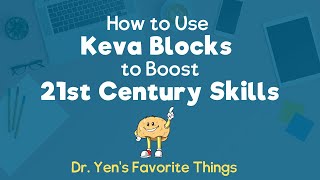 Hit those 21st Century Skills with KEVA Planks!