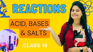 Acid, Bases & Salt | Chapter 2 | Reactions | Class 10 Science | NCERT