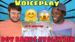 BOY BANDS IN 5 MINUTES VoicePlay REACTION