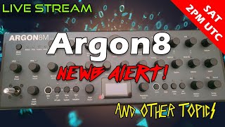 Live Stream #69 - Argon8M and Waldorf Iridium