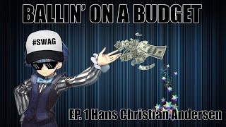 Ballin' On A Budget - Ep 1 - F2P FGO Guide - Hans Christian Andersen