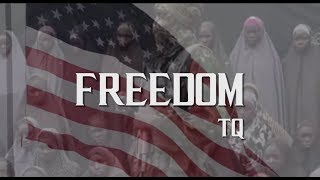 TQ - Freedom (ft The Almighty EA-SKI) [Official Music Video] Real. Soul. Music.