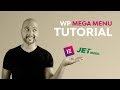 Wp Mega Menu Tutorial - with Elementor Pro & Jetmenu