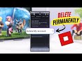 How to Delete Roblox Account Permanently Mobile! [IOS/Android]