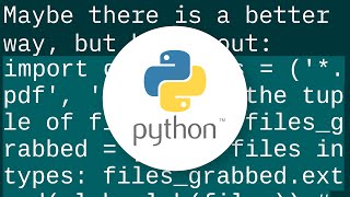 Python glob multiple filetypes