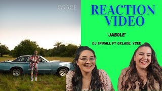 Just Vibes Reaction / DJ Spinall ft Oxlade, Ycee - Jabole / Grace Album