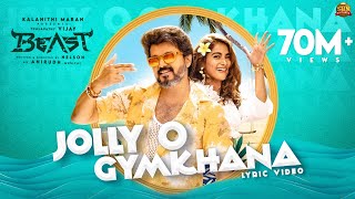 Jolly O Gymkhana - Official Lyric Video | Beast | Thalapathy Vijay | Sun Pictures | Nelson | Anirudh