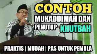 Belajar Khutbah | CONTOH PEMBUKA \u0026 PENUTUP KHUTBAH