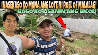 📌IMASEKASO KO MUNA ANG LOTE NI ROEL OF MALALAG! BAGO KO LISANIN ANG BICOL! #viralvideo #rochelle