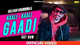 Gulzaar Chhaniwala | Kaali Kaali Gaadi | Latest Haryanvi New Song 2020 | Haryanvi Hits