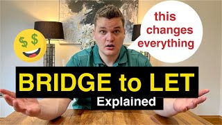 What Is Bridge-to-Let? | The New Way of UK Property Investing 2022
