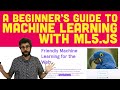 A Beginner's Guide to Machine Learning with ml5.js