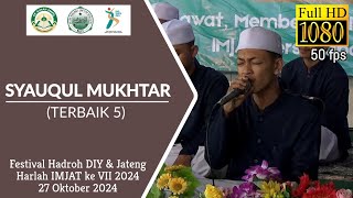 TERBAIK 5 🎖️🎉 - SYAUQUL MUKHTAR || Festival Hadroh Harlah IMJAT 2024