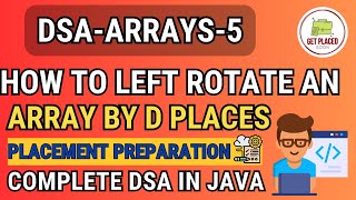 Best DSA Course- Arrays 5| How to left rotate an array by d places | LeetCode Geeks for Geeks