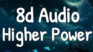 Higher Power - Coldplay||8d Audio||Lyrics||Use Headphones 🎧