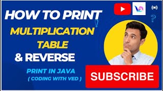 Multiplication Table || Table Print in java || Reverse Table ||CodingWithved || Coding ved || JAVA