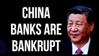 CHINA Banks Are Bankrupt