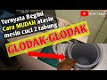 servis mesin cuci 2 tabung glodak glodak