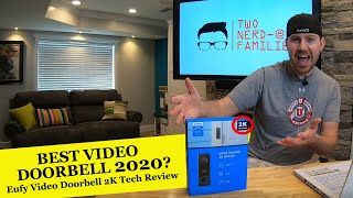 Eufy Video Doorbell 2K Tech Review - Unboxing, Features, Setup, Installation, Testing & Footage