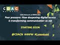 Peer pressure: How deepening digital access is transforming communication as aid