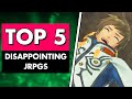 5 JRPGs That Left Me SUPER Disappointed