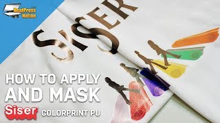 How to Mask and Apply Siser ColorPrint PU