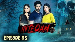 Inteqam | Episode 03 | Darr Horror Series | SAB TV Pakistan