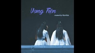 [Vietsub] Vong Tiện《无羁》- Lam Trạm & Ngụy Anh | ‘Đời này của ta vì ngươi mà rơi lệ’