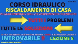 CALORIFERO FREDDO: RISOLVI COSI !  E in più  RISPARMI 800€€ OGNI ANNO, ECCO COME - LEZIONE N. 5