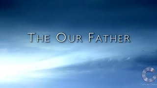 The Our Father HD