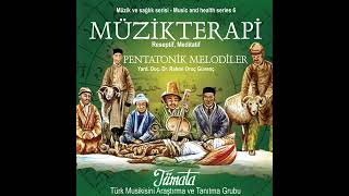 Pentatonik Melodiler • Turkish Music Therapy