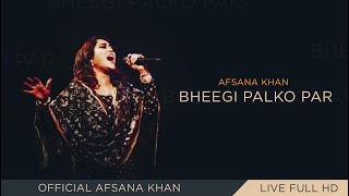 Afsana Khan LIVE || Babbu Maan || Bheegi Palko Par || Latest Punjabi Song 2019