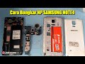 Tutorial Bongkar HP SAMSUNG NOTE 4 SM-N910H