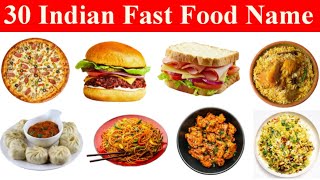 30 Indian Fast Food Name With Picture ll ছবি সহ 30টি ভারতীয় ফাস্ট ফুডের নাম।।