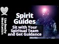 SPIRIT GUIDES HELP YOU Advice Meditation