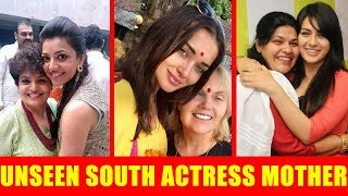 Top 10 Unseen Mothers Of South Indian Actresses - Kajal | Hansika | Anushka