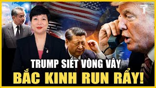 BẮC KINH RUN RẨY! TRUMP CHUẨN BỊ SIẾT CHẶT VÒNG VÂY TRUNG QUỐC NHƯ THẾ NÀO?