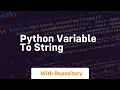 python variable to string