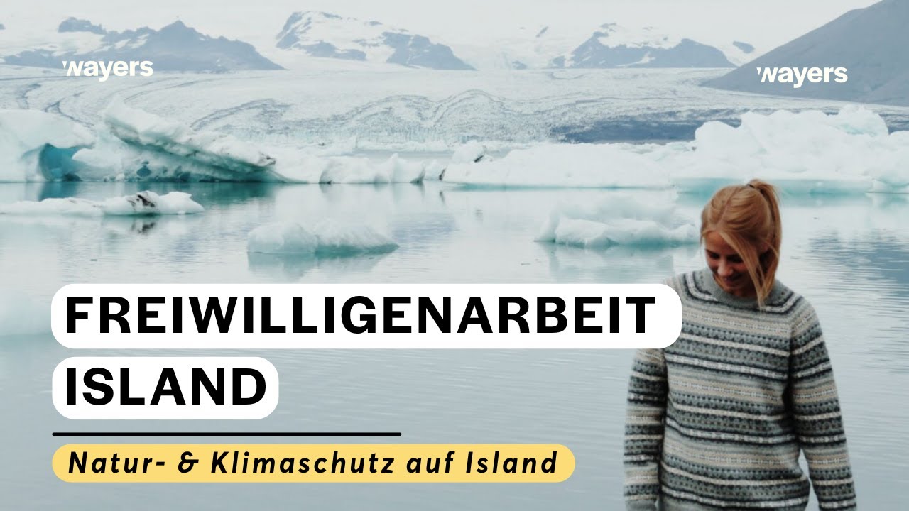 Natur- & Klimaschutz Auf Island | Fördere Dein Bewusstsein Für ...