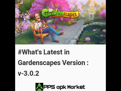 Últimas actualizaciones de la aplicación Gardenscapes para Android, versión 3.0.2, descarga gratuita Noticias