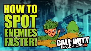 How To Spot Enemies Faster in Call of Duty Black Ops 3