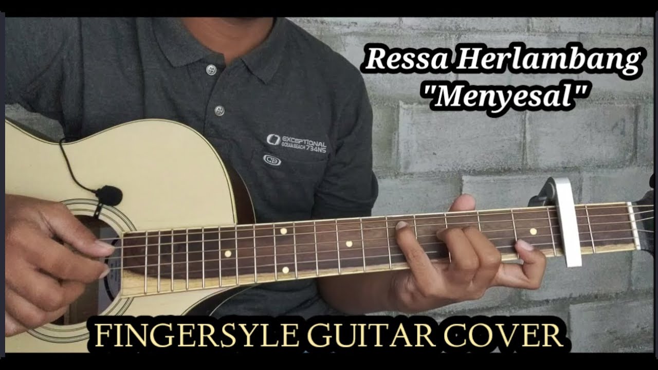 Menyesal - Ressa Herlambang | Fingerstyle Guitar Cover - YouTube