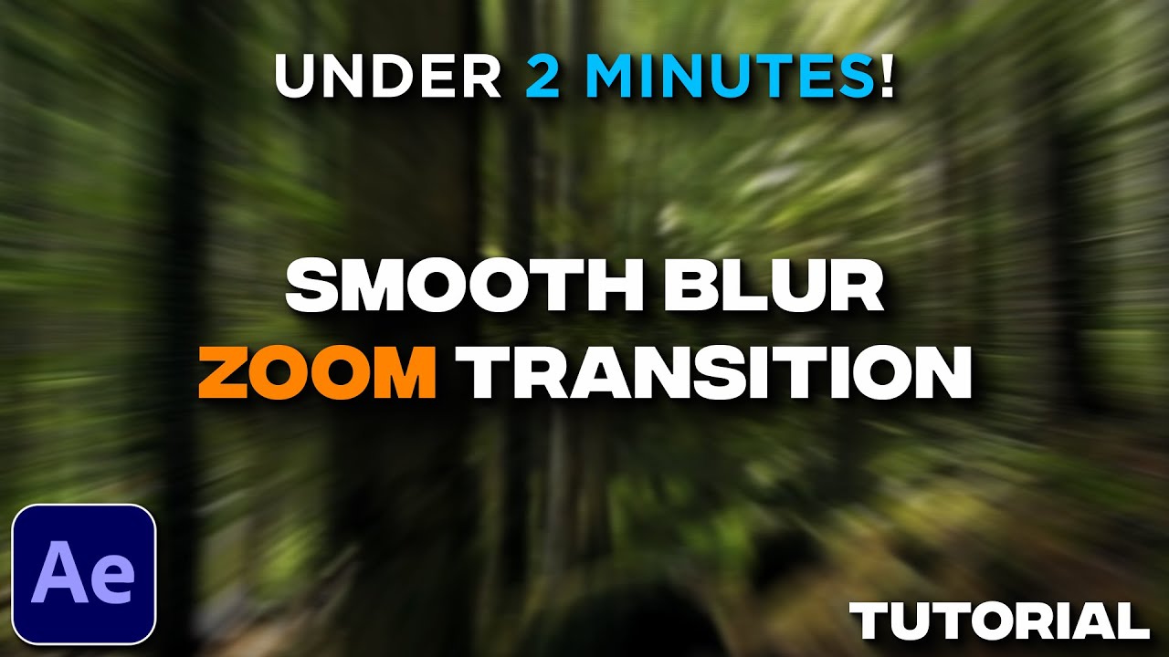 Zoom Transition Under 2 MINUTES! | After Effects Tutorial | Smooth Blur ...