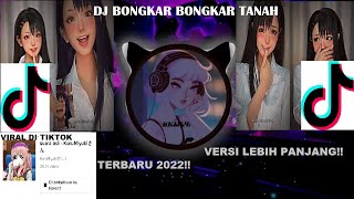 DJ BONGKAR BONGKAR TANAH X DJ CLOSE YOUR EYES  NEW REMIX 2022!! VERSI LEBIH PANJANG