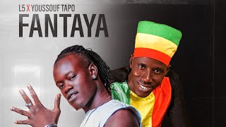 L5 FT YOUSSOUF TAPO -FANTAYA ( Son Officiel)