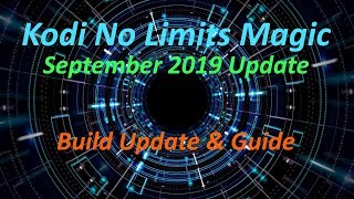 Kodi No Limits Magic Latest version sept 2019