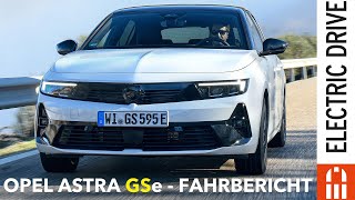2023 Opel Astra GSe Test Fahrbericht Review Probefahrt Verbrauch Reichweite Preis Leistung | ED